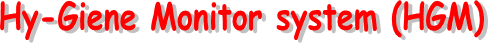Hy-Giene Monitor system (HGM)